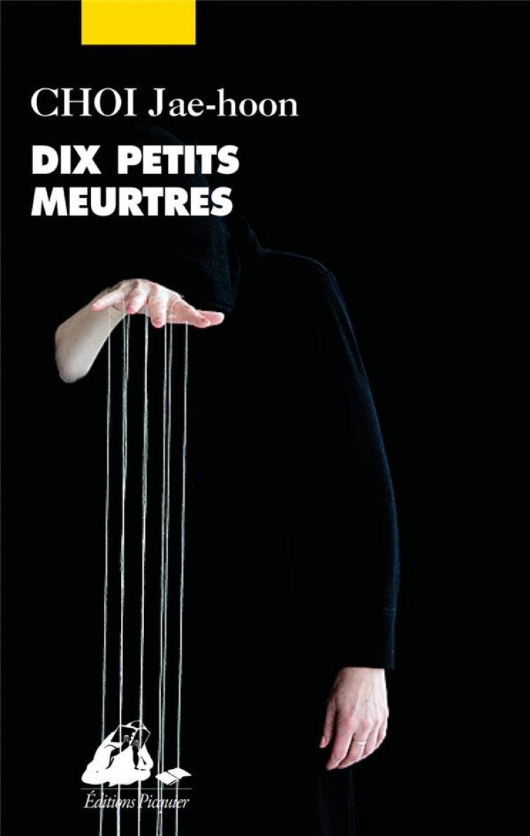 DIX PETITS MEURTRES - CHOI JAE-HOON - PICQUIER