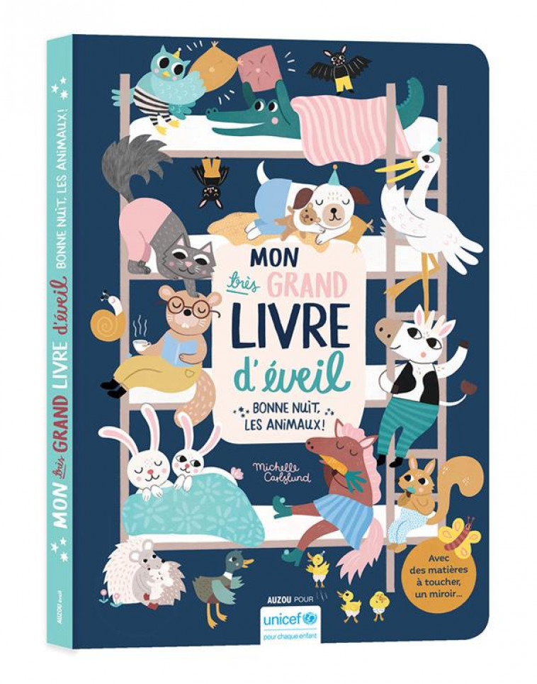 MON TRES GRAND LIVRE D'EVEIL - BONNE NUIT LES ANIMAUX ! - CARLSLUND MICHELLE - PHILIPPE AUZOU