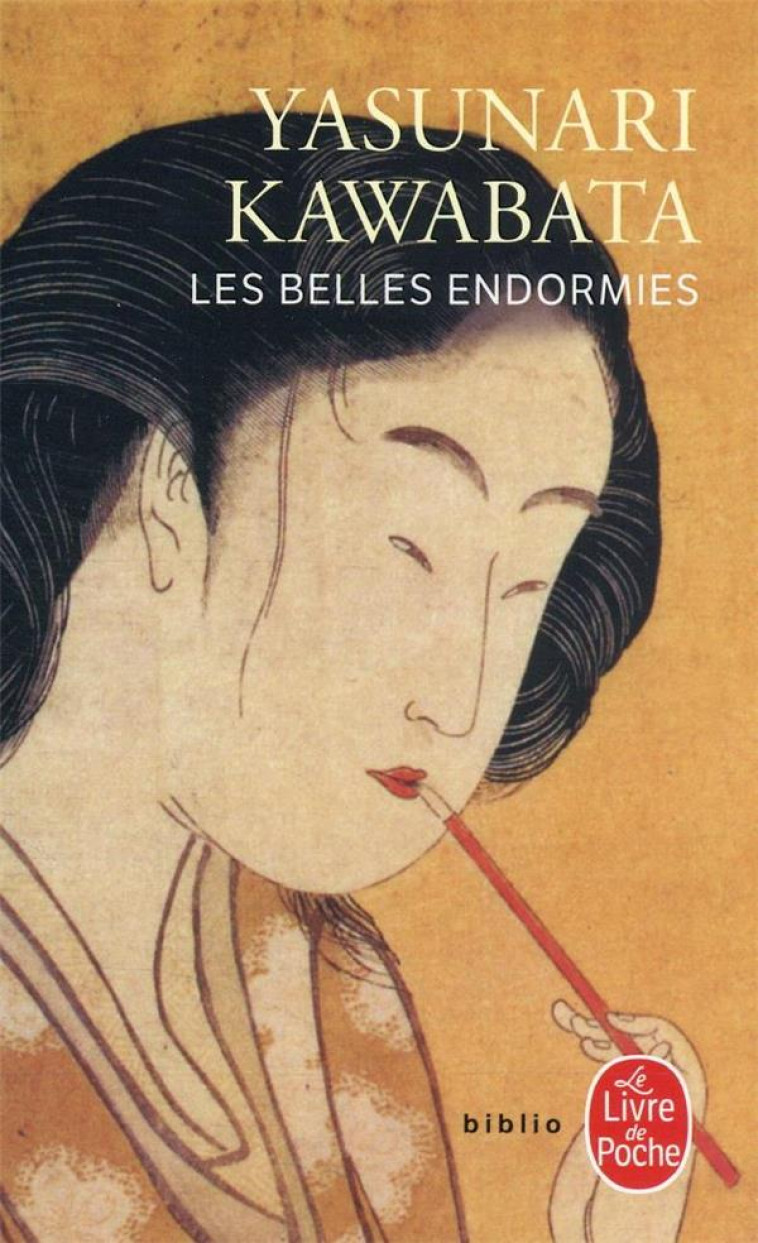 LES BELLES ENDORMIES - KAWABATA YASUNARI - LGF/Livre de Poche