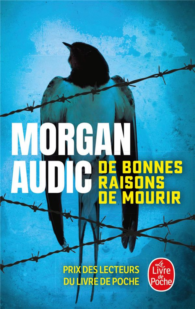 DE BONNES RAISONS DE MOURIR - AUDIC MORGAN - LGF/Livre de Poche