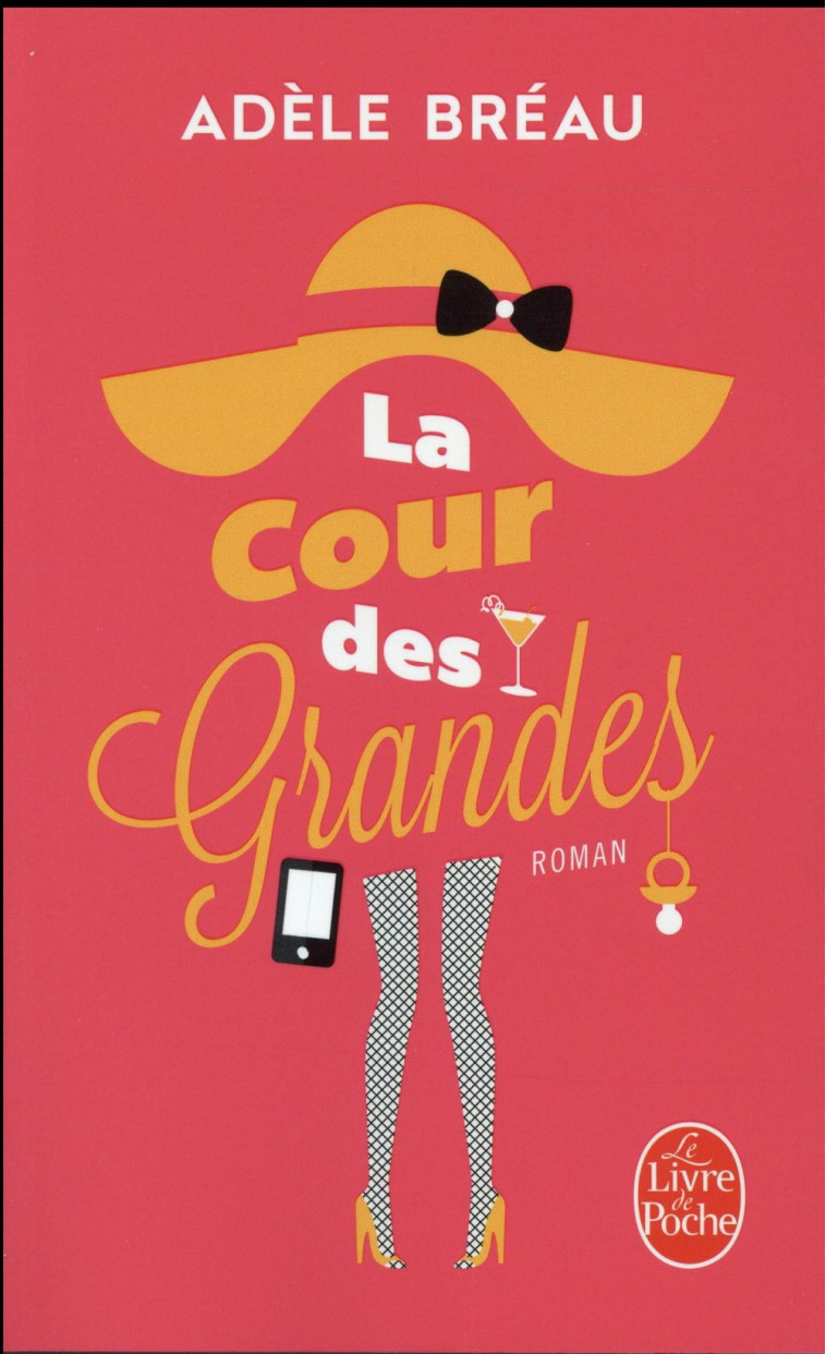 LA COUR DES GRANDES - Bréau Adèle - Le Livre de poche