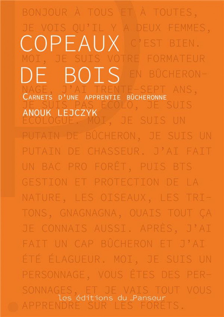 COPEAUX DE BOIS - CARNETS D'UNE APPRENTIE BUCHERONNE - LEJCZYK ANOUK - DU LUMIGNON