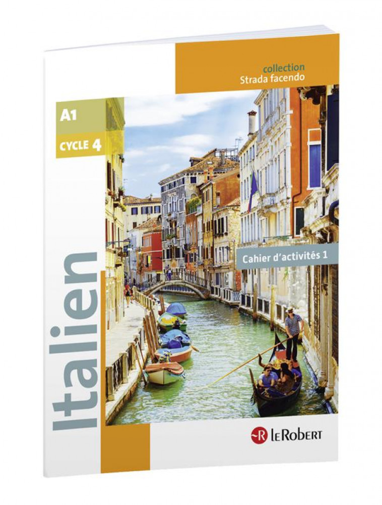 ITALIEN  -  CYCLE 4  -  A1  -  CAHIER D'ACTIVITES - FERDEGHINI, MARIA  - Le Robert