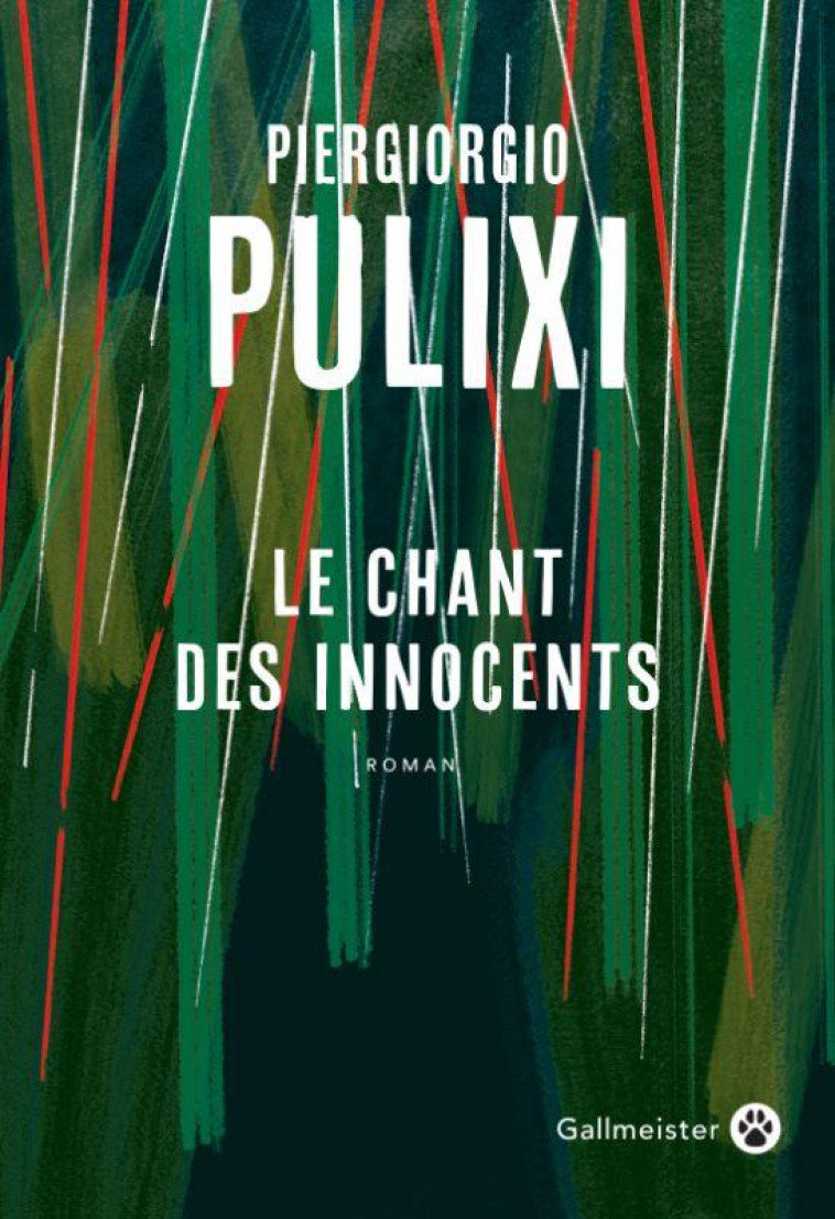 LE CHANT DES INNOCENTS - PULIXI PIERGIORGIO - GALLMEISTER