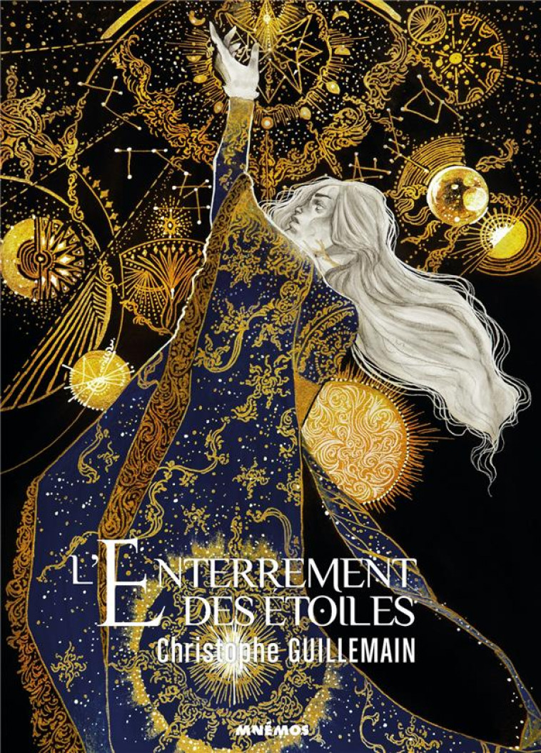 L'ENTERREMENT DES ETOILES - GUILLEMAIN C. - MNEMOS