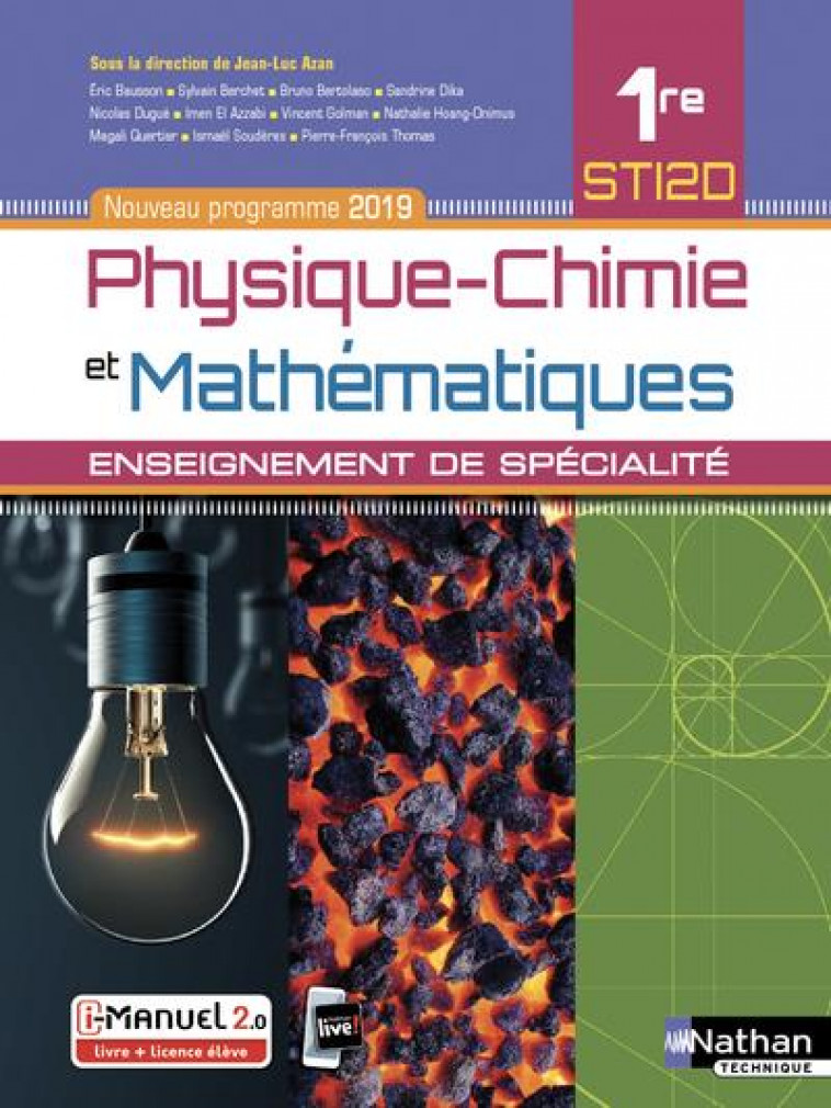 PHYSIQUE-CHIMIE ET MATHEMATIQUES  -  1RE STI2D  -  ENSEIGNEMENT DE SPECIALITE (EDITION 2019) - AZAN, JEAN-LUC  - CLE INTERNAT