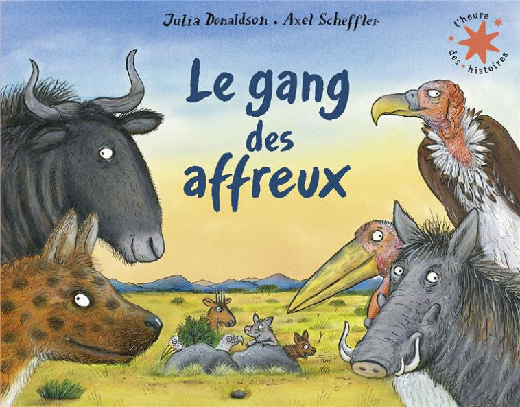 LE GANG DES AFFREUX - DONALDSON/SCHEFFLER - GALLIMARD