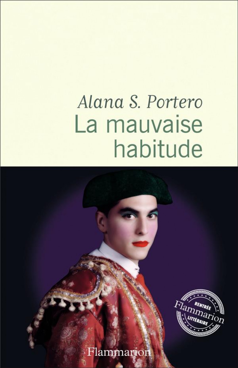 LA MAUVAISE HABITUDE - PORTERO ALANA S. - FLAMMARION