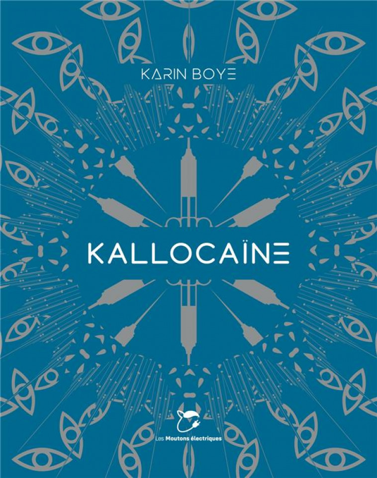 KALLOCAINE - BOYE KARIN - MOUTONS ELECTR