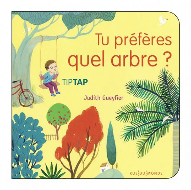 TU PREFERES QUEL ARBRE ? - GUEYFIER - RUE DU MONDE