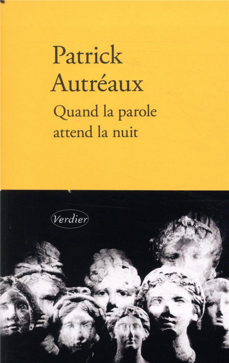 QUAND LA PAROLE ATTEND LA NUIT - AUTREAUX PATRICK - VERDIER