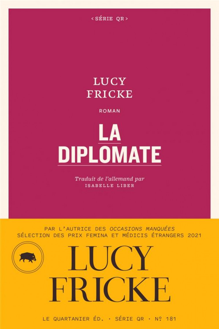 LA DIPLOMATE - FRICKE LUCY - QUARTANIER