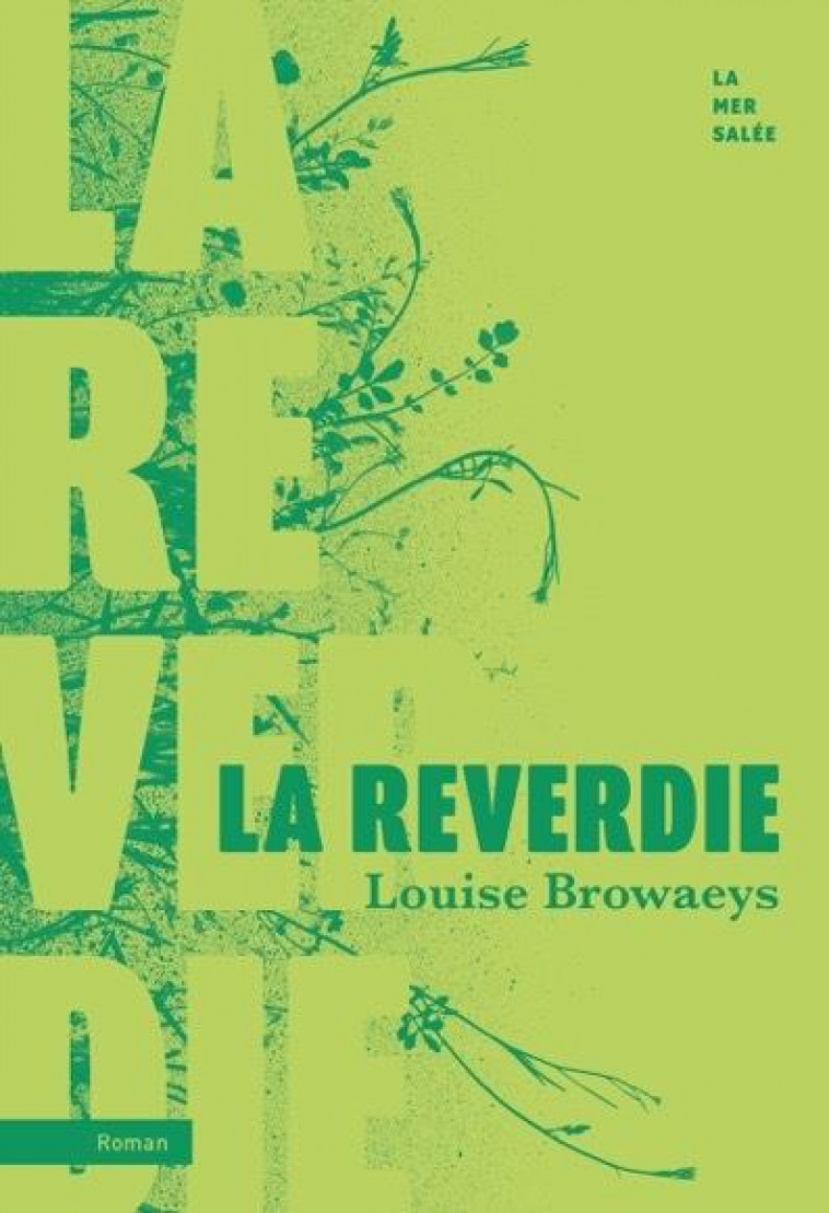 LA REVERDIE - BROWAEYS LOUISE - LA MER SALEE