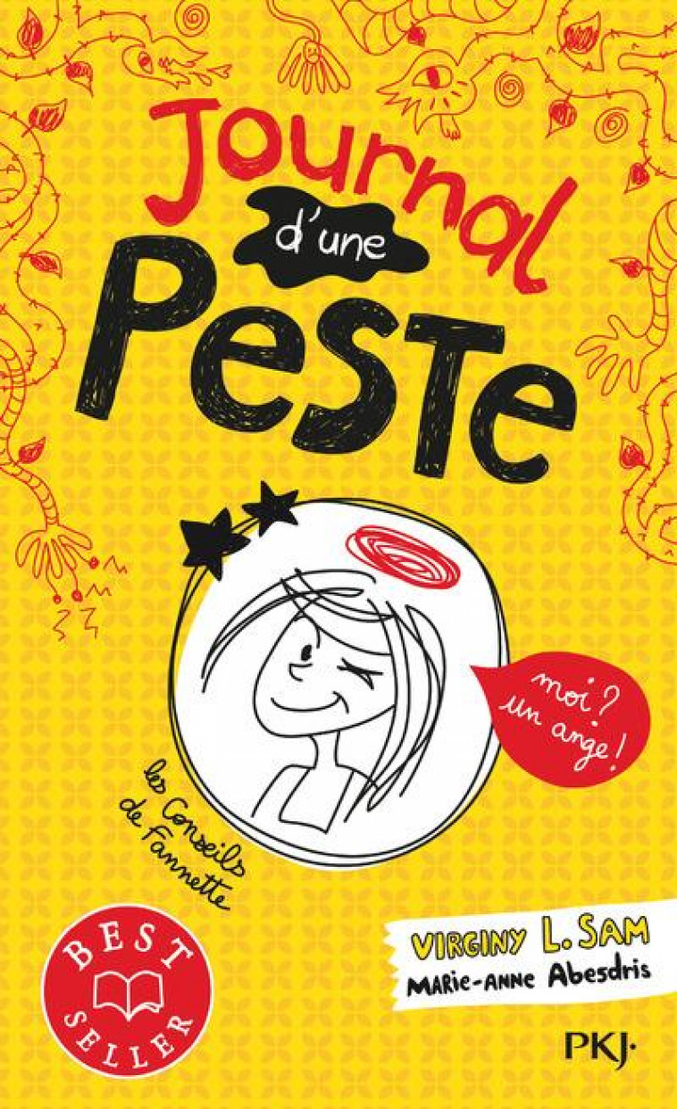 JOURNAL D'UNE PESTE T.1 : MOI ? UN ANGE ! - Sam Virginy L. - Pocket jeunesse