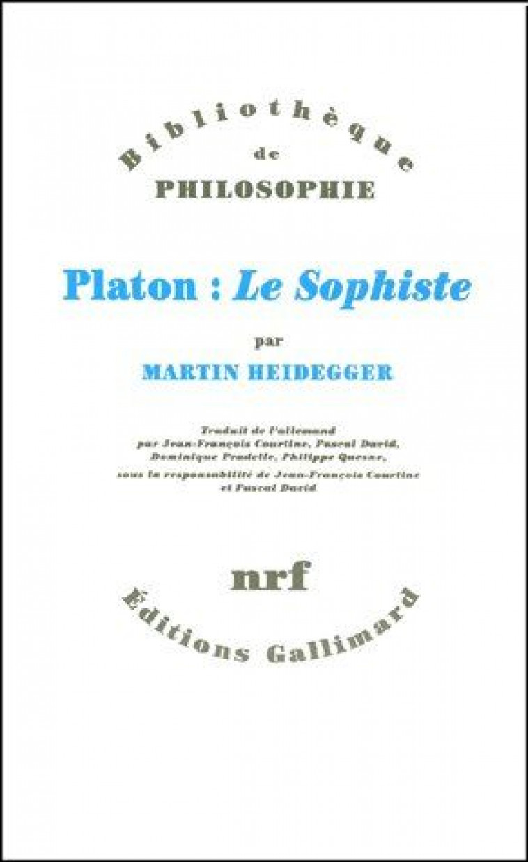 PLATON : LE SOPHISTE - HEIDEGGER, MARTIN - GALLIMARD