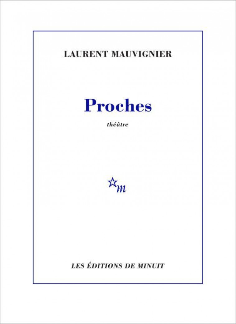 PROCHES - MAUVIGNIER LAURENT - MINUIT