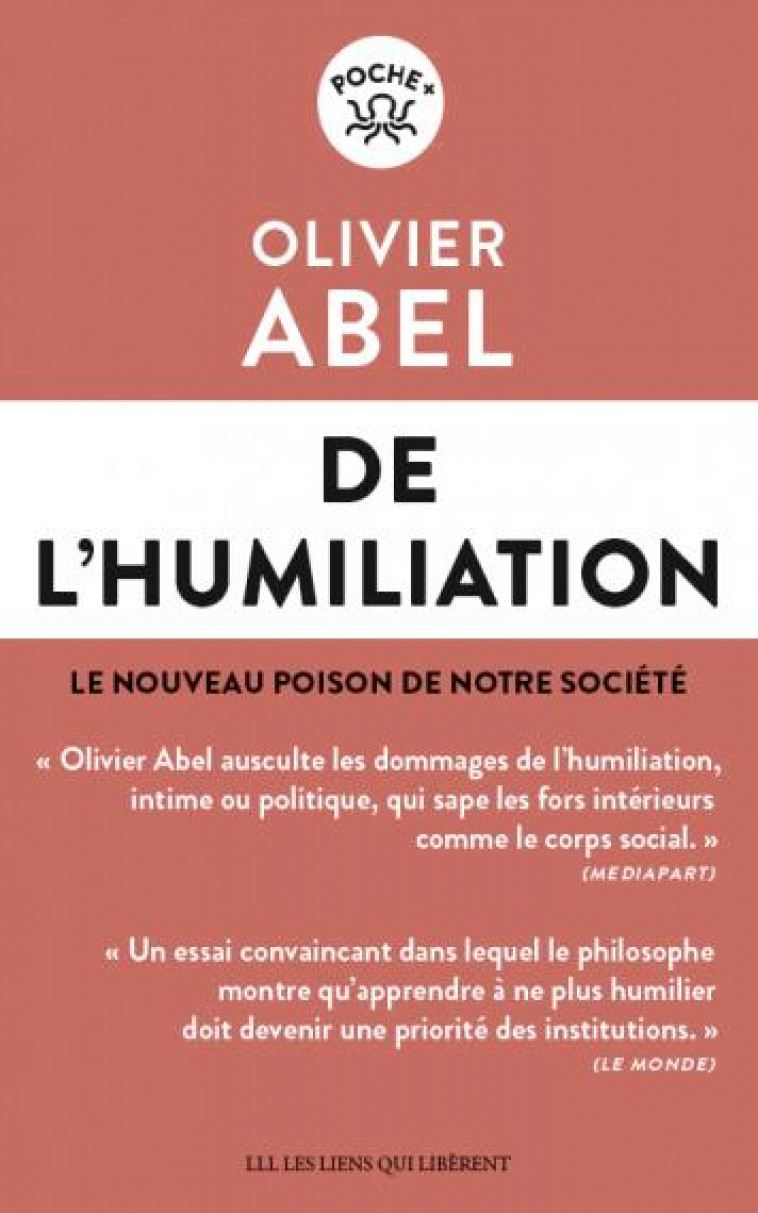 DE L'HUMILIATION - ABEL OLIVIER - LIENS LIBERENT