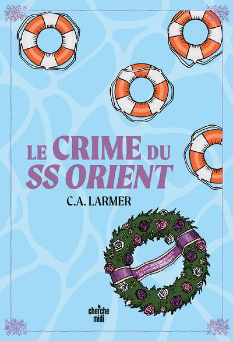 LE CRIME DU SS ORIENT - LARMER CHRISTINA - LE CHERCHE MIDI