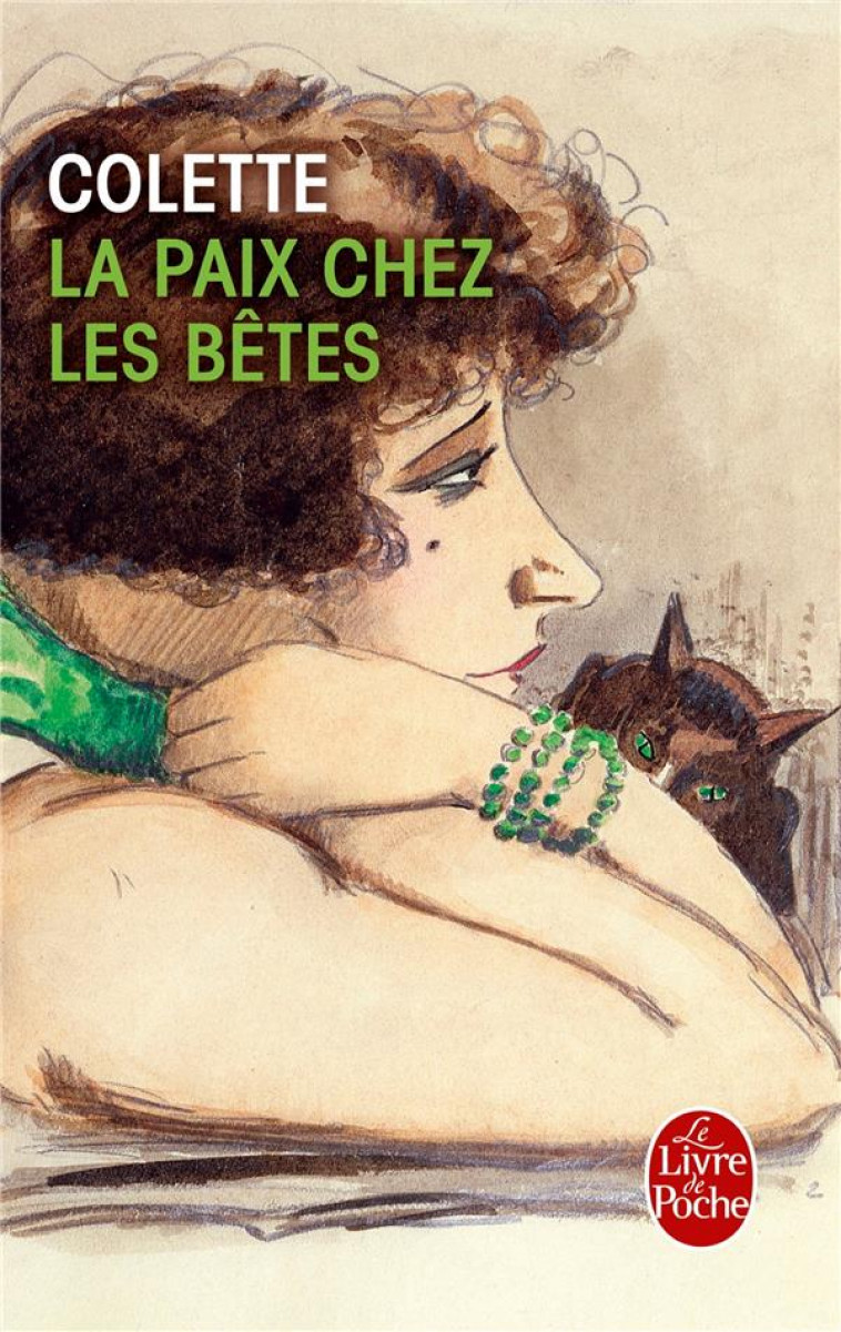 LA PAIX CHEZ LES BETES - COLETTE - LGF/Livre de Poche