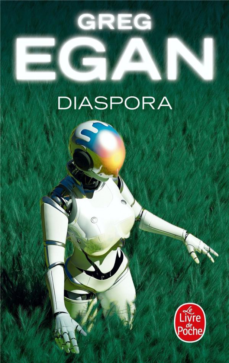 DIASPORA - EGAN GREG - LGF/Livre de Poche