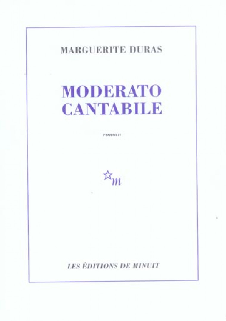 MODERATO CANTABILE - DURAS, MARGUERITE - MINUIT