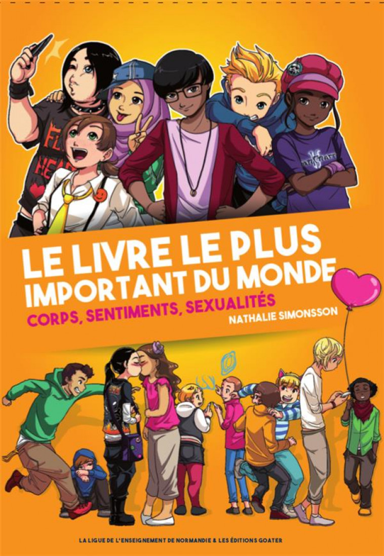 LE LIVRE LE PLUS IMPORTANT DU MONDE - CORPS, SENTIMENTS ET SEXUALITE - SIMONSSON/YOSH - GOATER