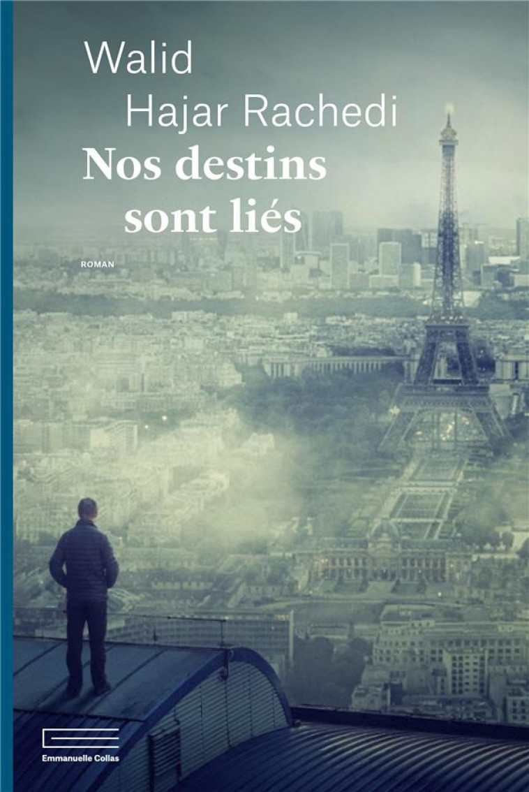 NOS DESTINS SONT LIES - HAJAR RACHEDI WALID - DU LUMIGNON