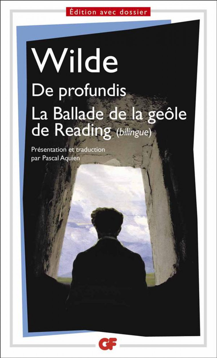 DE PROFUNDIS - LA BALLADE DE LA GEOLE DE READING - WILDE OSCAR - FLAMMARION