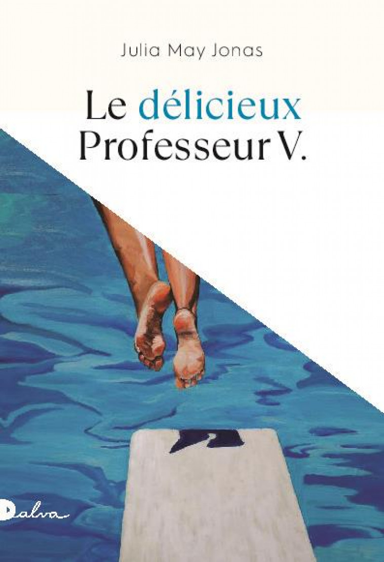 LE DELICIEUX PROFESSEUR V - MAY JONAS JULIA - PLUME APP