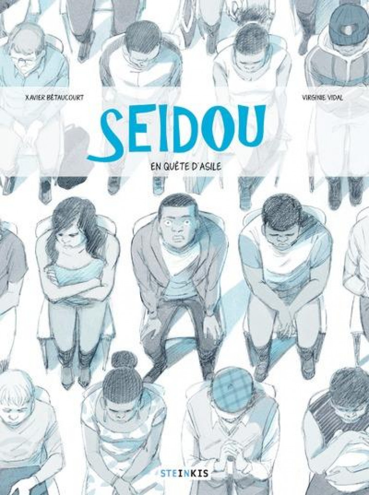 SEIDOU, EN QUETE D'ASILE - BETAUCOURT/VIDAL - STEINKIS