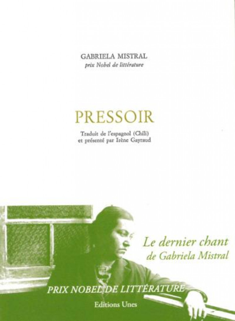 PRESSOIR - MISTRAL GABRIELA - UNES