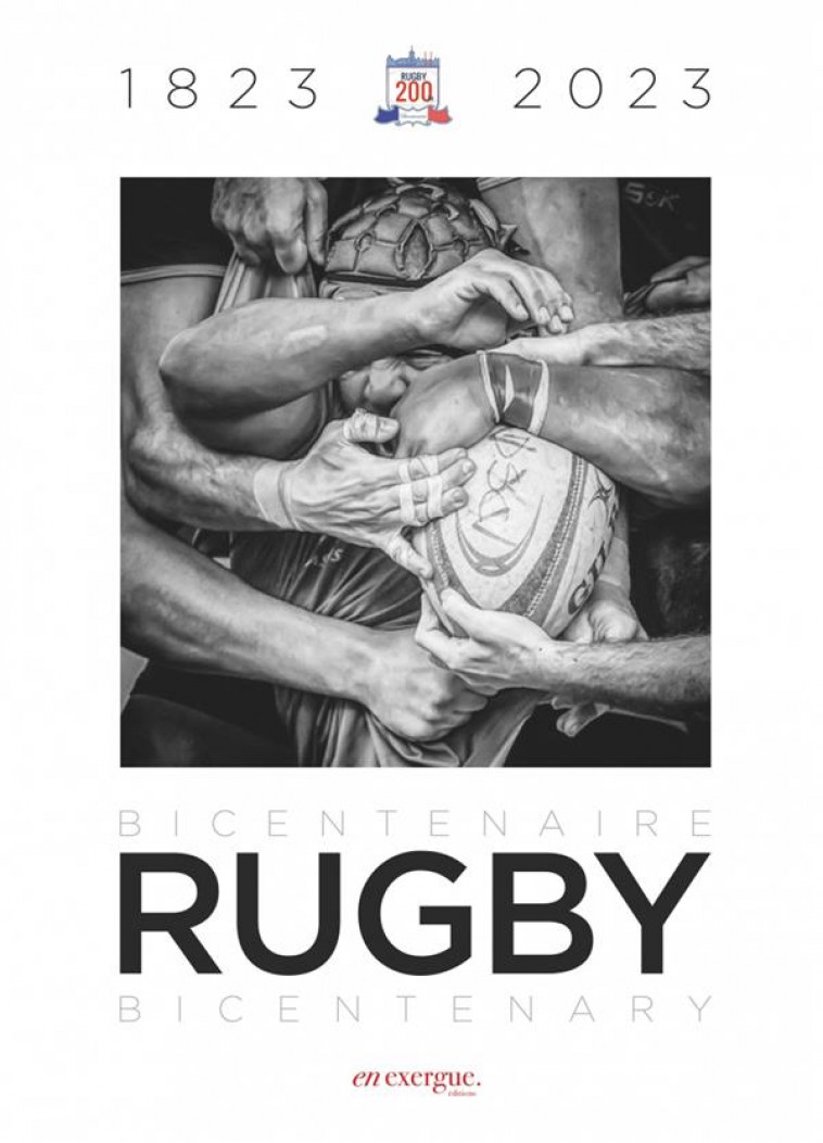 BICENTENAIRE RUGBY 1823-2023 - LIVRE-CATALOGUE BILINGUE - COLLECTIF - EN EXERGUE