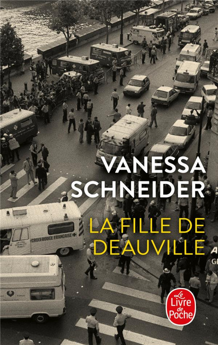 LA FILLE DE DEAUVILLE - SCHNEIDER VANESSA - NC