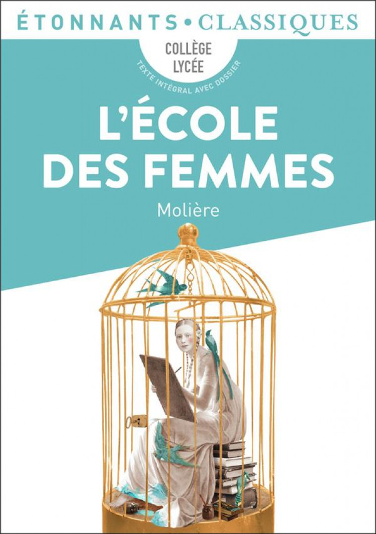 L'ECOLE DES FEMMES - MOLIERE - FLAMMARION