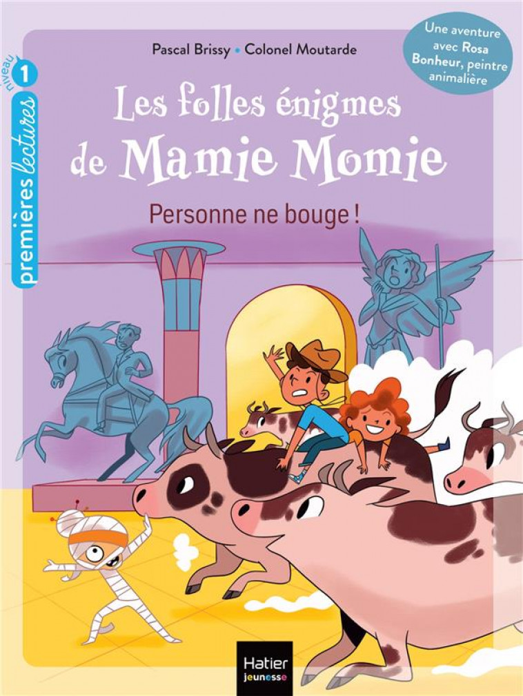 LES FOLLES ENIGMES DE MAMIE MOMIE - T06 - LES FOLLES ENIGMES DE MAMIE MOMIE - PERSONNE NE BOUGE ! GS - BRISSY/MOUTARDE - HATIER SCOLAIRE