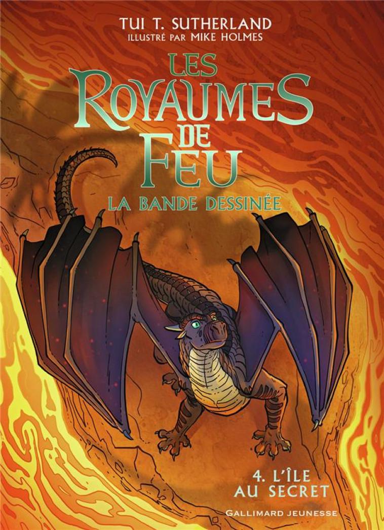 LES ROYAUMES DE FEU - VOL04 - LA BANDE DESSINEE-L'ILE AU SECRET - SUTHERLAND/HOLMES - GALLIMARD