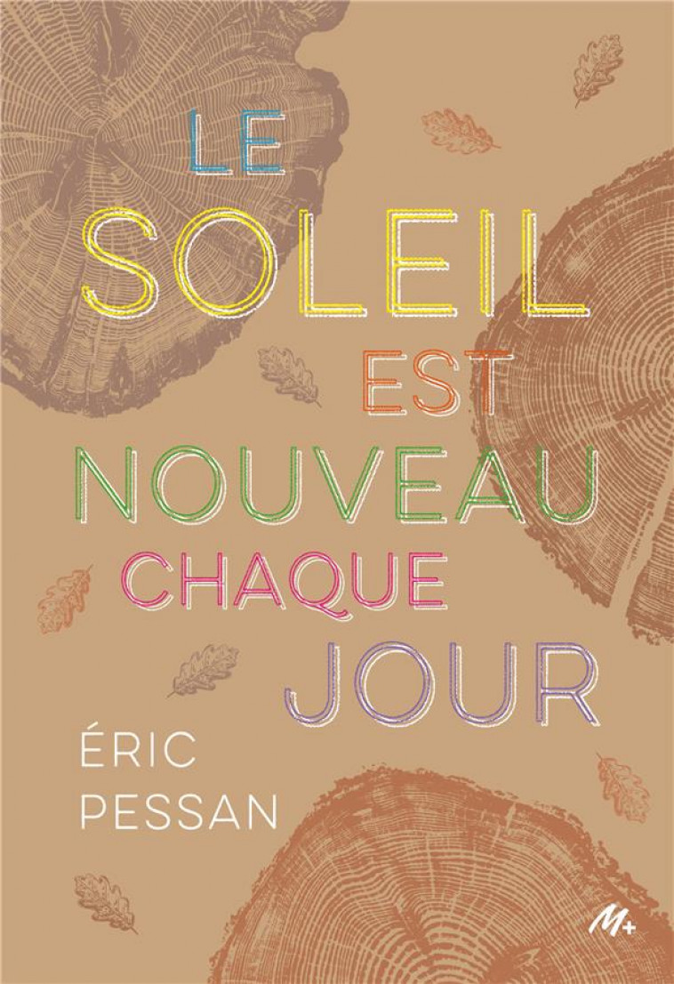 LE SOLEIL EST NOUVEAU CHAQUE JOUR - PESSAN/CHAPUIS - EDL