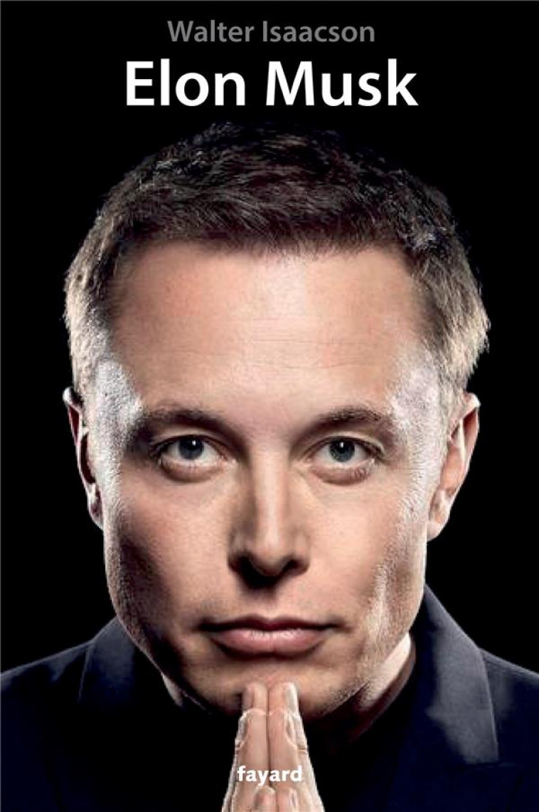 ELON MUSK - ISAACSON WALTER - FAYARD