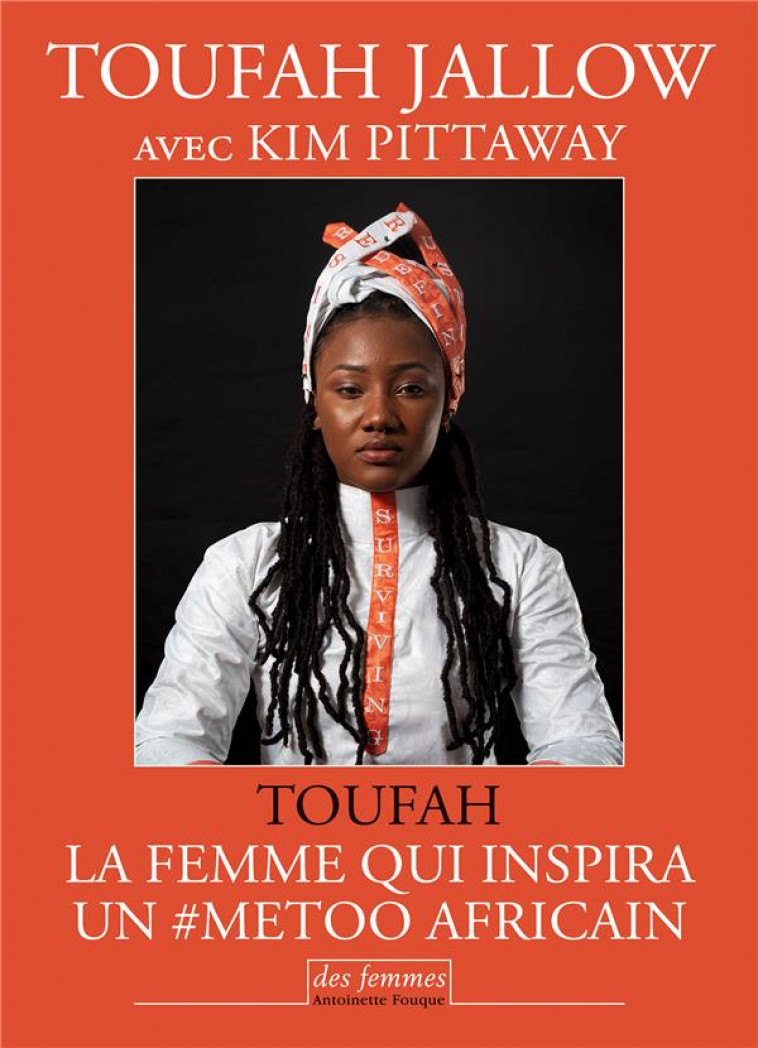 TOUFAH - LA FEMME QUI INSPIRA UN #METOO AFRICAIN - JALLOW TOUFAH - DES FEMMES