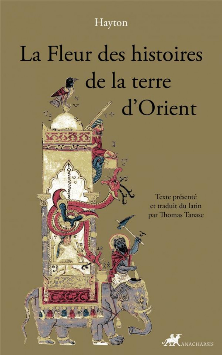 LA FLEUR DES HISTOIRES DE LA TERRE D'ORIENT - HAYTON - ANACHARSIS