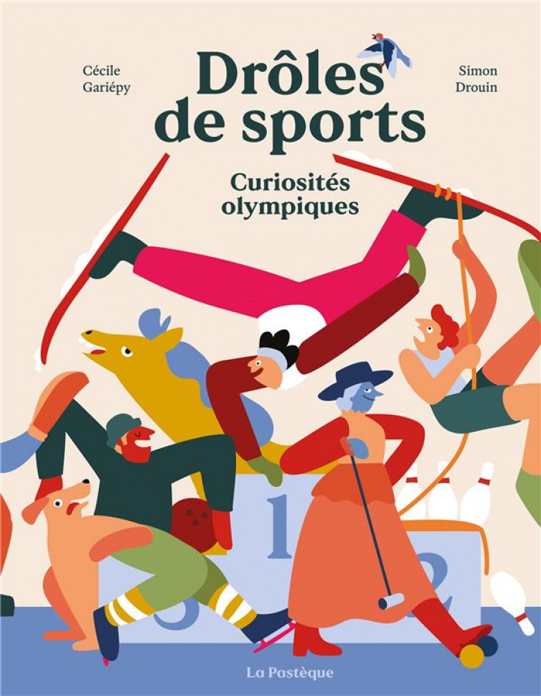 DROLES DE SPORTS - CURIOSITES OLYMPIQUES - DROUIN/GARIEPY - PASTEQUE