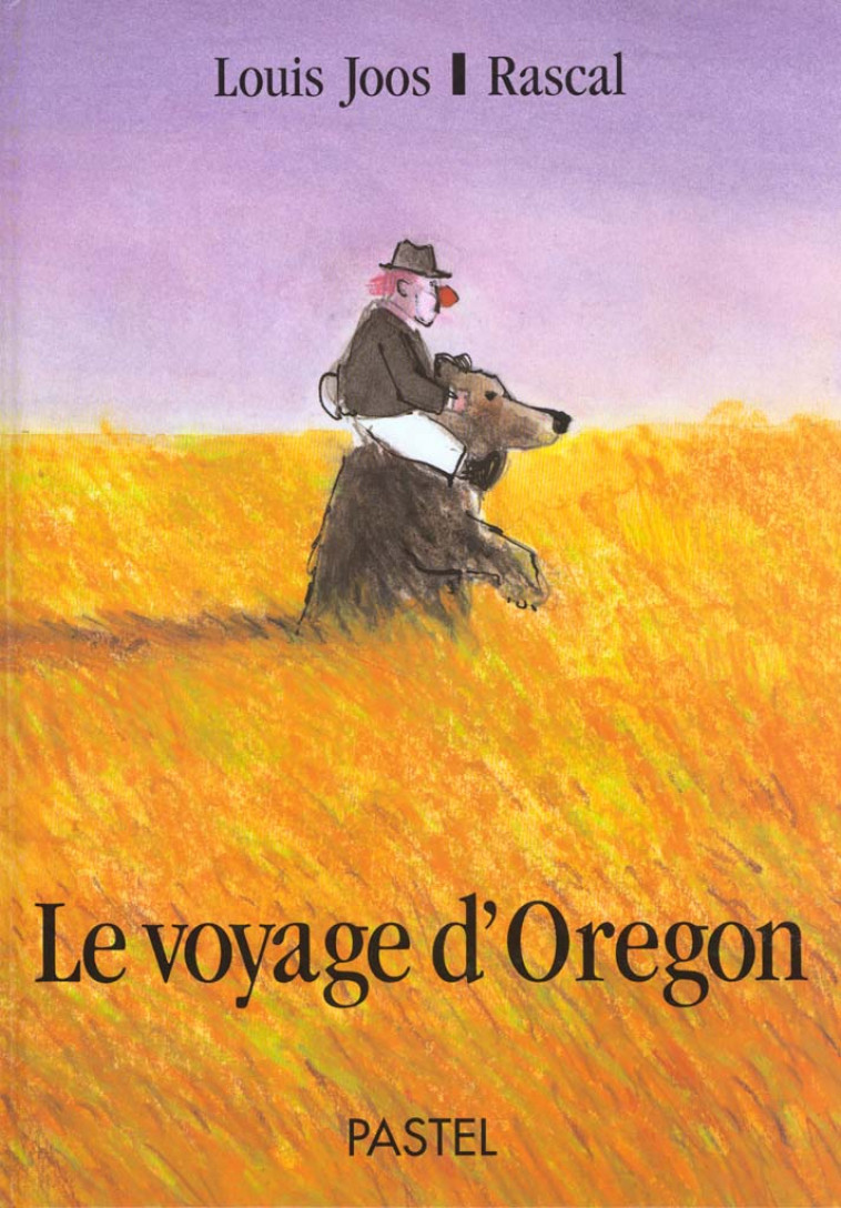 LE VOYAGE D'OREGON - JOOS/RASCAL - EDL