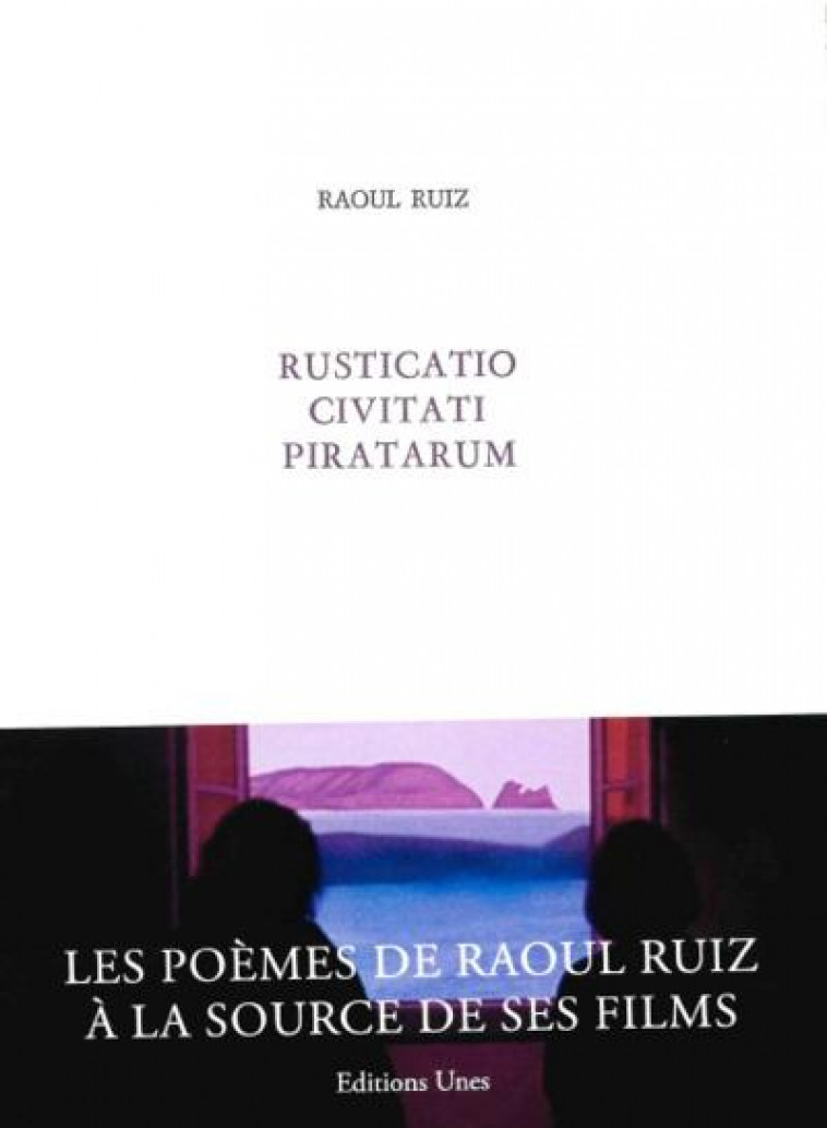 RUSTICATIO CIVITATI PIRATARUM - RUIZ/CUNEO - UNES