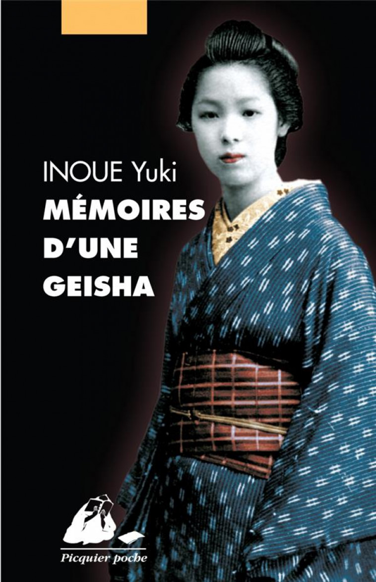 MEMOIRES D'UNE GEISHA - INOUE, YUKI - PICQUIER