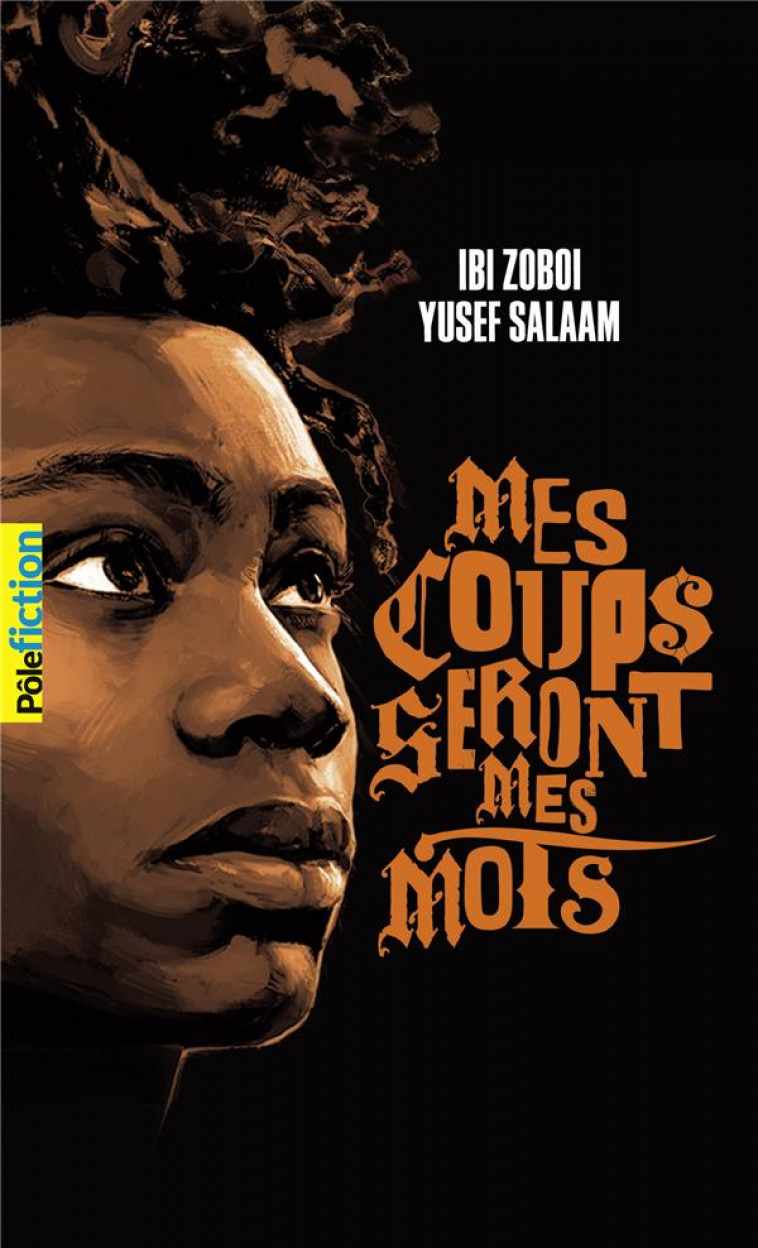 MES COUPS SERONT MES MOTS - ZOBOI/SALAAM - GALLIMARD