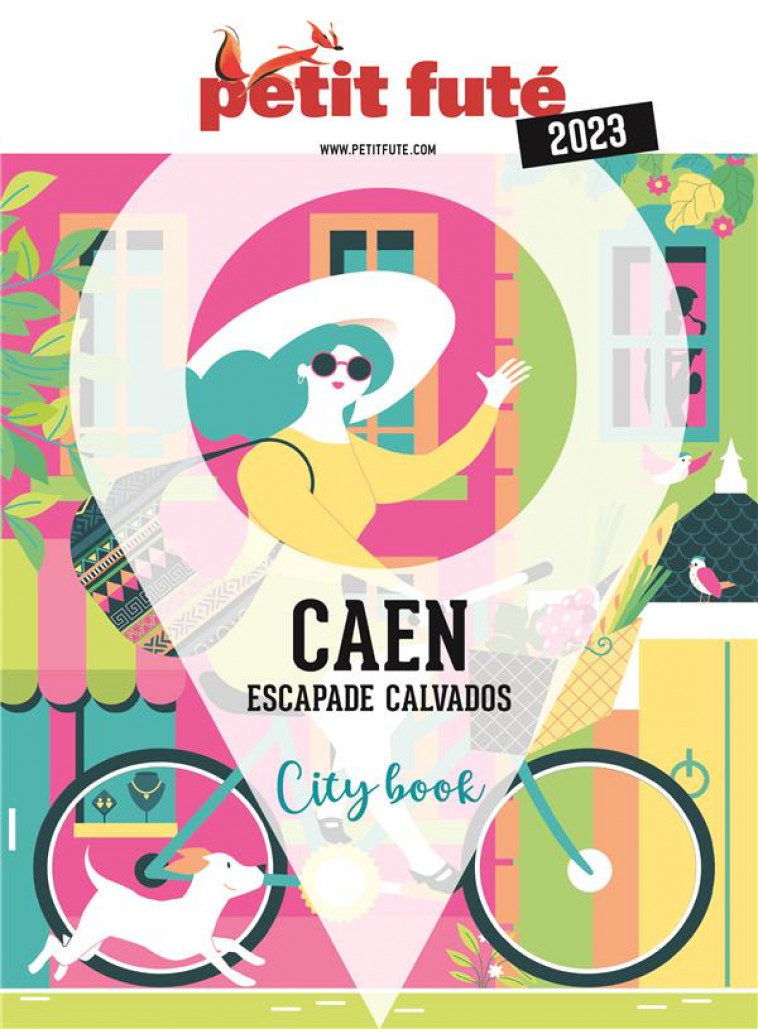 GUIDE CAEN 2023 PETIT FUTE - ESCAPADE EN CALVADOS - AUZIAS D. / LABOURDE - PETIT FUTE