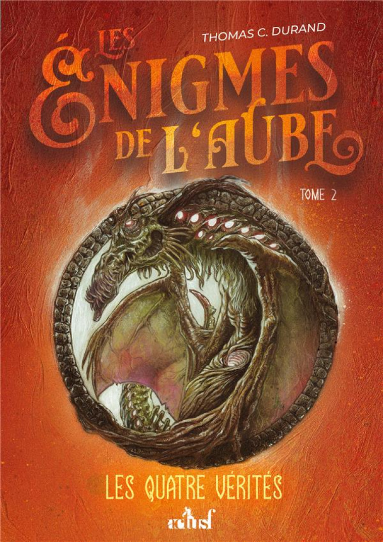 LES ENIGMES DE L'AUBE - TOME 2 - DURAND THOMAS C. - BADASS