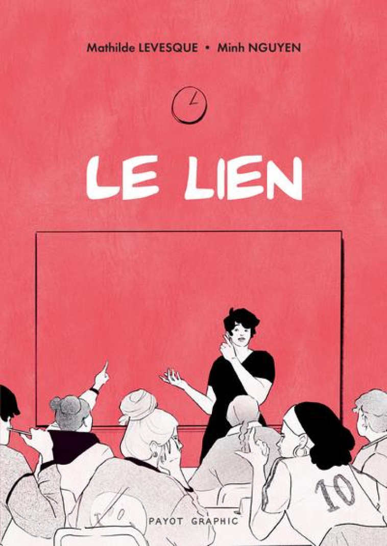 LE LIEN - LEVESQUE/NGUYEN - PAYOT POCHE