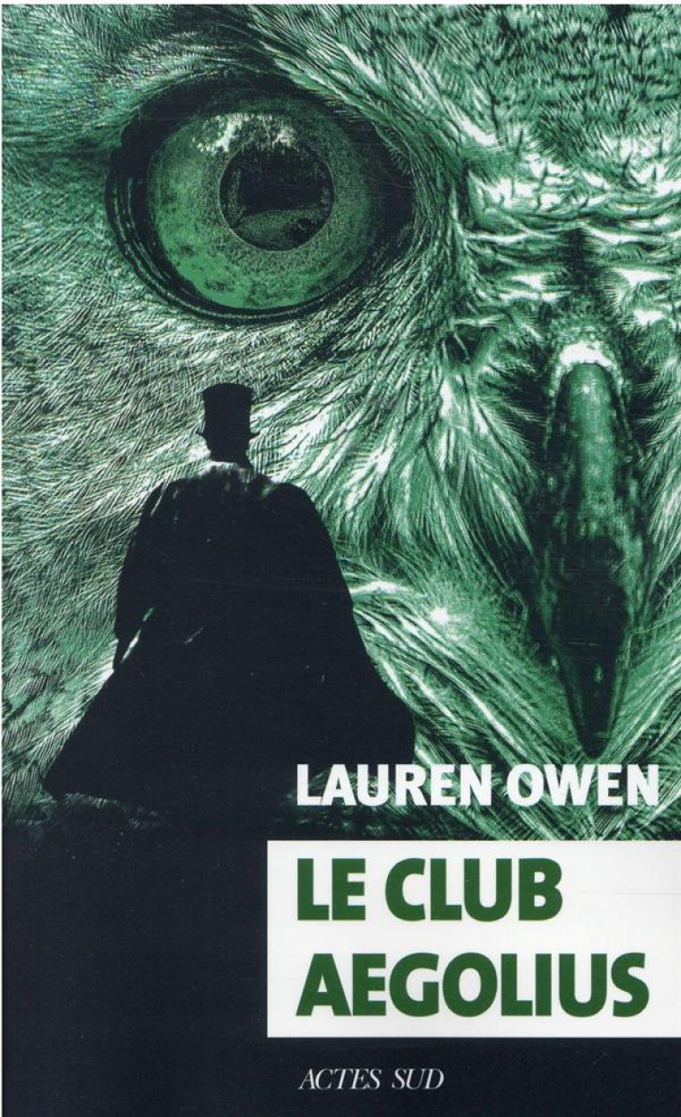 LE CLUB AEGOLIUS - OWEN, LAUREN - ACTES SUD