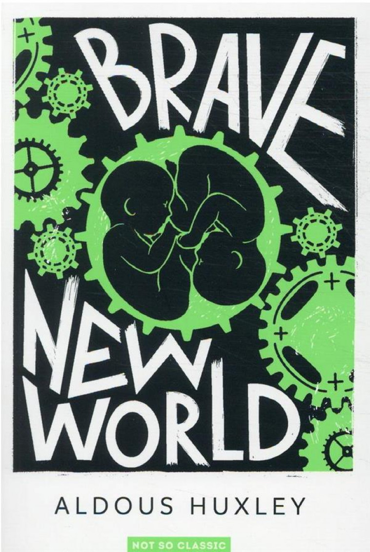 BRAVE NEW WORLD - HUXLEY ALDOUS - BELIN